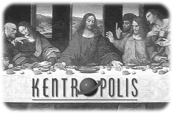 THe Kentropolis-Sponsored Last Supper